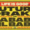 Future – Life Is Good (Remix – Audio) ft. Drake, DaBaby, Lil Baby