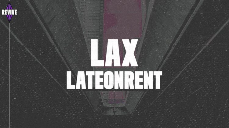 LateOnRent – LAX (Lyrics) [New Hip Hop Music 2020]
