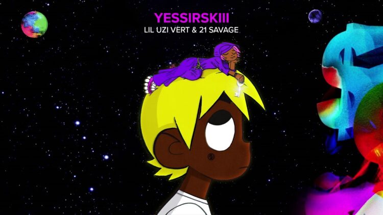 Lil Uzi Vert & 21 Savage – Yessirskiii [Official Audio]