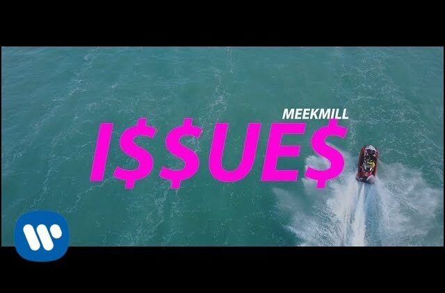 Meek Mill – Issues [Official Music Video]